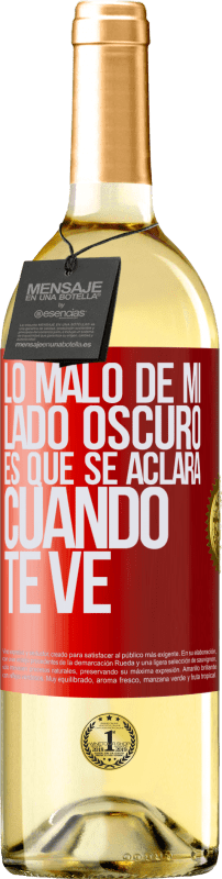 29,95 € Envío gratis | Vino Blanco Edición WHITE Lo malo de mi lado oscuro es que se aclara cuando te ve Etiqueta Roja. Etiqueta personalizable Vino joven Cosecha 2025 Verdejo