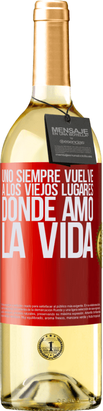 29,95 € | Vino Blanco Edición WHITE Uno siempre vuelve a los viejos lugares donde amó la vida Etiqueta Roja. Etiqueta personalizable Vino joven Cosecha 2024 Verdejo