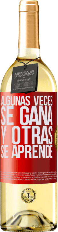 29,95 € | Vino Blanco Edición WHITE Algunas veces se gana, y otras se aprende Etiqueta Roja. Etiqueta personalizable Vino joven Cosecha 2023 Verdejo