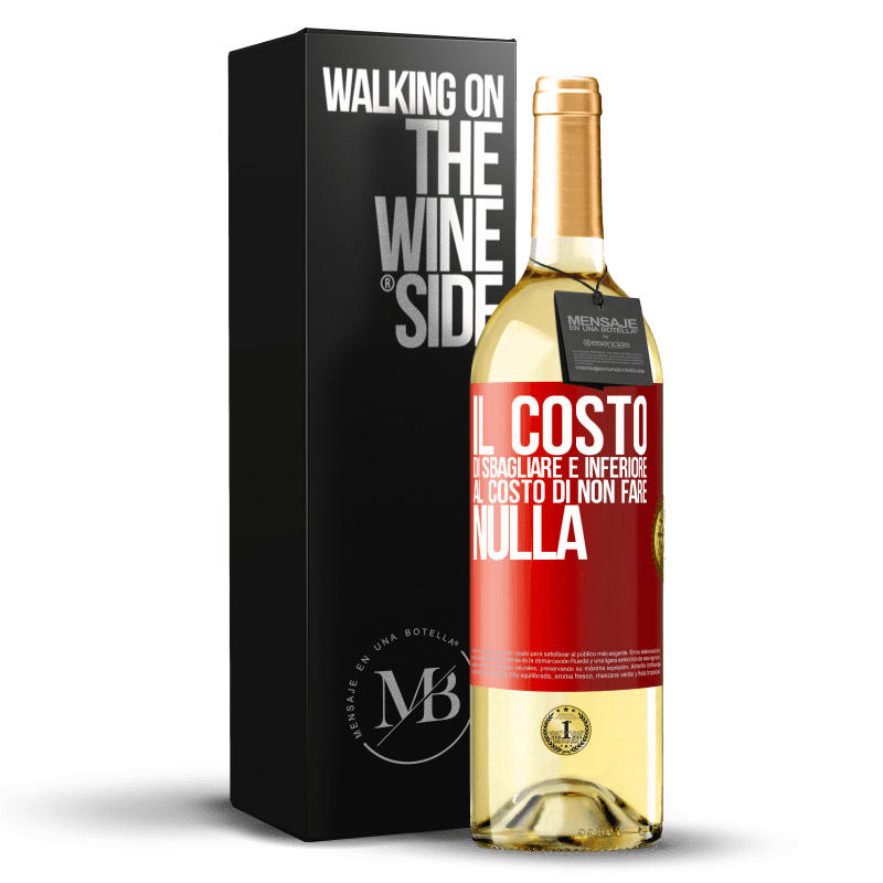 29,95 € Spedizione Gratuita | Vino bianco Edizione WHITE Il costo di sbagliare è inferiore al costo di non fare nulla Etichetta Rossa. Etichetta personalizzabile Vino giovane Raccogliere 2025 Verdejo