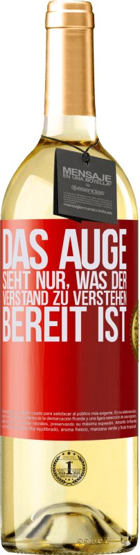 29,95 € | Weißwein WHITE Ausgabe Das Auge sieht nur, was der Verstand zu verstehen bereit ist Rote Markierung. Anpassbares Etikett Junger Wein Ernte 2024 Verdejo