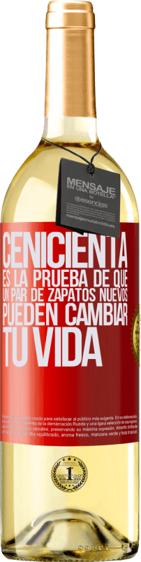 29,95 € | Vino Blanco Edición WHITE Cenicienta es la prueba de que un par de zapatos nuevos pueden cambiar tu vida Etiqueta Roja. Etiqueta personalizable Vino joven Cosecha 2024 Verdejo