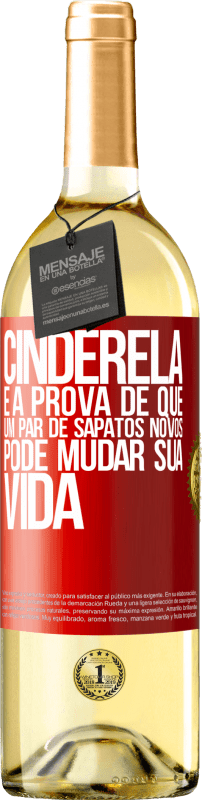 29,95 € | Vinho branco Edição WHITE Cinderela é a prova de que um par de sapatos novos pode mudar sua vida Etiqueta Vermelha. Etiqueta personalizável Vinho jovem Colheita 2024 Verdejo