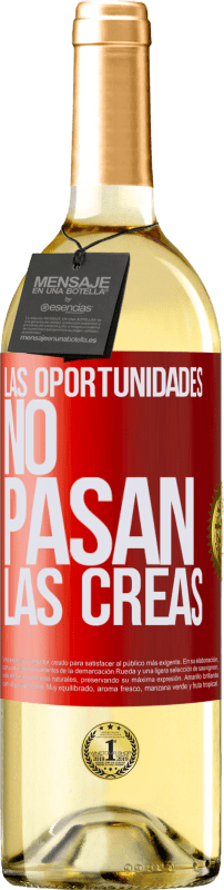 29,95 € | Vino Blanco Edición WHITE Las oportunidades no pasan. Las creas Etiqueta Roja. Etiqueta personalizable Vino joven Cosecha 2025 Verdejo