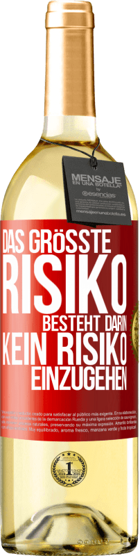 29,95 € | Weißwein WHITE Ausgabe Das größte Risiko besteht darin, kein Risiko einzugehen Rote Markierung. Anpassbares Etikett Junger Wein Ernte 2023 Verdejo