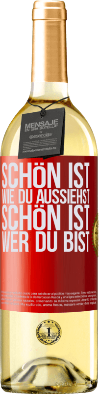 29,95 € | Weißwein WHITE Ausgabe Schön ist, wie du aussiehst, schön ist, wer du bist Rote Markierung. Anpassbares Etikett Junger Wein Ernte 2023 Verdejo