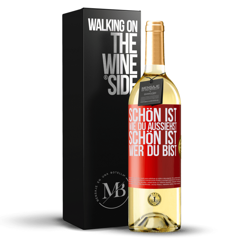 29,95 € Kostenloser Versand | Weißwein WHITE Ausgabe Schön ist, wie du aussiehst, schön ist, wer du bist Rote Markierung. Anpassbares Etikett Junger Wein Ernte 2023 Verdejo
