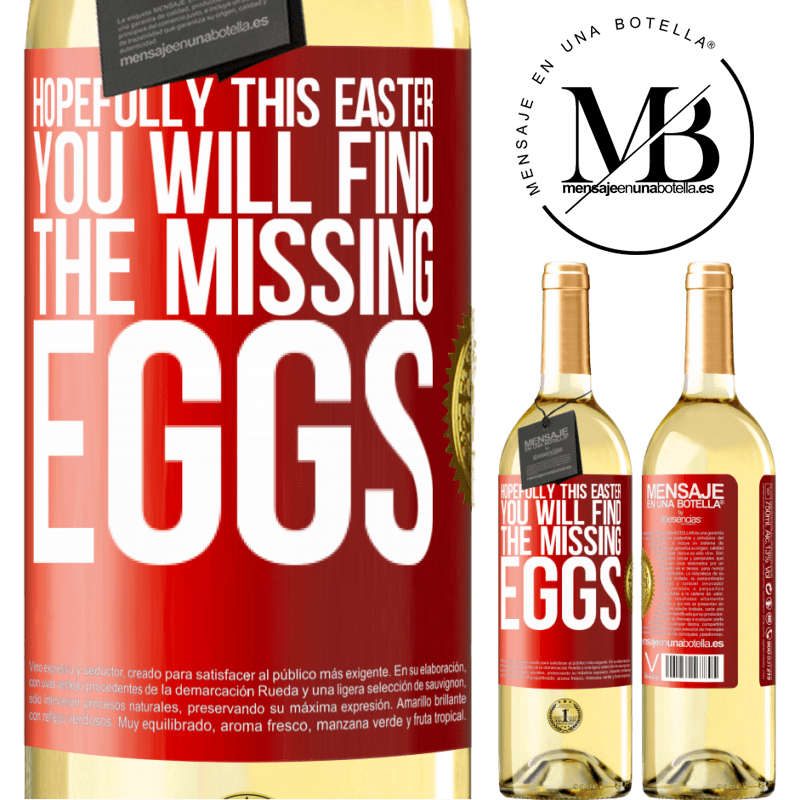 29,95 € Free Shipping | White Wine WHITE Edition Hopefully this Easter you will find the missing eggs Red Label. Customizable label Young wine Harvest 2023 Verdejo