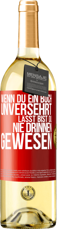 29,95 € | Weißwein WHITE Ausgabe Wenn du ein Buch unversehrt lässt, bist du nie drinnen gewesen Rote Markierung. Anpassbares Etikett Junger Wein Ernte 2024 Verdejo