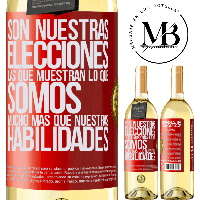 29,95 € Envío gratis | Vino Blanco Edición WHITE Son nuestras elecciones las que muestran lo que somos, mucho más que nuestras habilidades Etiqueta Roja. Etiqueta personalizable Vino joven Cosecha 2023 Verdejo