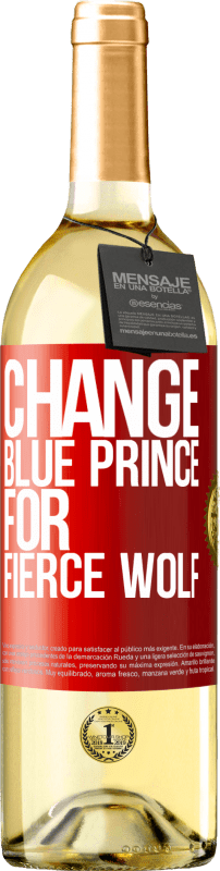 29,95 € | White Wine WHITE Edition Change blue prince for fierce wolf Red Label. Customizable label Young wine Harvest 2021 Verdejo