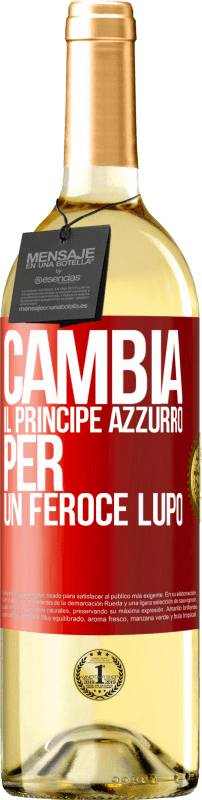29,95 € Spedizione Gratuita | Vino bianco Edizione WHITE Cambia il principe azzurro per un feroce lupo Etichetta Rossa. Etichetta personalizzabile Vino giovane Raccogliere 2025 Verdejo