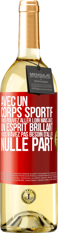 29,95 € | Vin blanc Édition WHITE Avec un corps sportif, vous pouvez aller loin, mais avec un esprit brillant vous n'avez pas besoin d'aller nulle part Étiquette Rouge. Étiquette personnalisable Vin jeune Récolte 2024 Verdejo