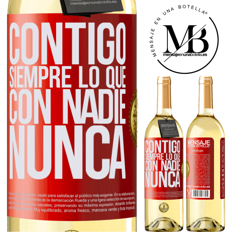 29,95 € Envío gratis | Vino Blanco Edición WHITE Contigo siempre lo que con nadie nunca Etiqueta Roja. Etiqueta personalizable Vino joven Cosecha 2025 Verdejo