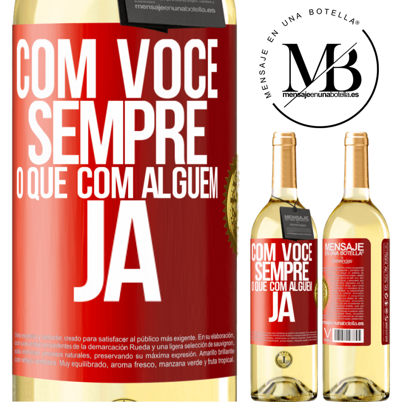 29,95 € Envio grátis | Vinho branco Edição WHITE Com você sempre o que com alguém já Etiqueta Vermelha. Etiqueta personalizável Vinho jovem Colheita 2024 Verdejo