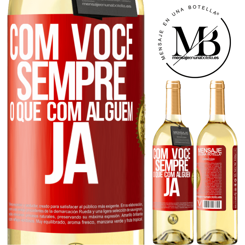 29,95 € Envio grátis | Vinho branco Edição WHITE Com você sempre o que com alguém já Etiqueta Vermelha. Etiqueta personalizável Vinho jovem Colheita 2025 Verdejo