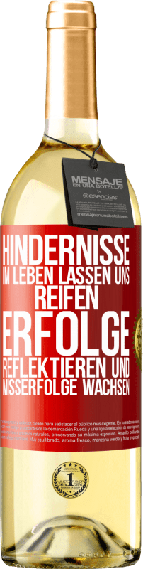 29,95 € | Weißwein WHITE Ausgabe Hindernisse im Leben lassen uns reifen, Erfolge reflektieren und Misserfolge wachsen Rote Markierung. Anpassbares Etikett Junger Wein Ernte 2024 Verdejo