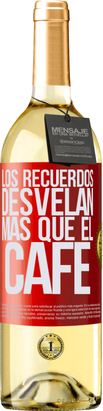 29,95 € | Vino Blanco Edición WHITE Los recuerdos desvelan más que el café Etiqueta Roja. Etiqueta personalizable Vino joven Cosecha 2023 Verdejo