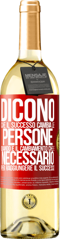 29,95 € Spedizione Gratuita | Vino bianco Edizione WHITE Dicono che il successo cambia le persone, quando è il cambiamento che è necessario per raggiungere il successo Etichetta Rossa. Etichetta personalizzabile Vino giovane Raccogliere 2025 Verdejo