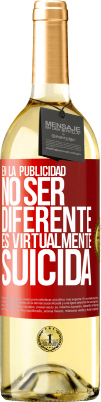 29,95 € Envío gratis | Vino Blanco Edición WHITE En la publicidad, no ser diferente es virtualmente suicida Etiqueta Roja. Etiqueta personalizable Vino joven Cosecha 2024 Verdejo