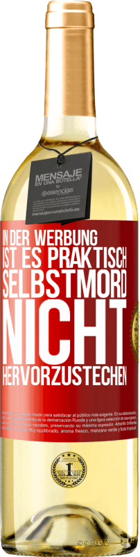 29,95 € Kostenloser Versand | Weißwein WHITE Ausgabe In der Werbung ist es praktisch Selbstmord, nicht hervorzustechen Rote Markierung. Anpassbares Etikett Junger Wein Ernte 2023 Verdejo