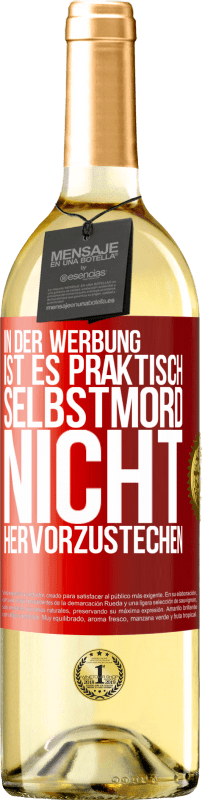 29,95 € Kostenloser Versand | Weißwein WHITE Ausgabe In der Werbung ist es praktisch Selbstmord, nicht hervorzustechen Rote Markierung. Anpassbares Etikett Junger Wein Ernte 2025 Verdejo