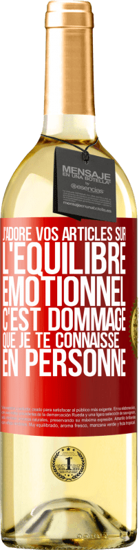 29,95 € | Vin blanc Édition WHITE J'adore vos articles sur l'équilibre émotionnel. C'est dommage que je te connaisse en personne Étiquette Rouge. Étiquette personnalisable Vin jeune Récolte 2025 Verdejo