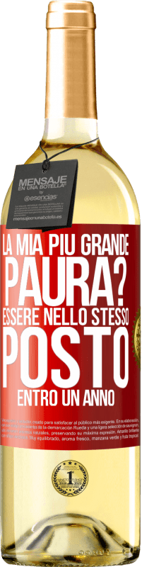 29,95 € | Vino bianco Edizione WHITE la mia più grande paura? Essere nello stesso posto entro un anno Etichetta Rossa. Etichetta personalizzabile Vino giovane Raccogliere 2024 Verdejo