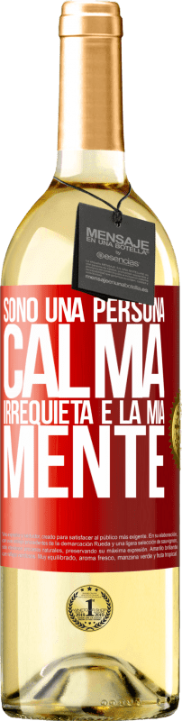 29,95 € | Vino bianco Edizione WHITE Sono una persona calma, irrequieta è la mia mente Etichetta Rossa. Etichetta personalizzabile Vino giovane Raccogliere 2024 Verdejo