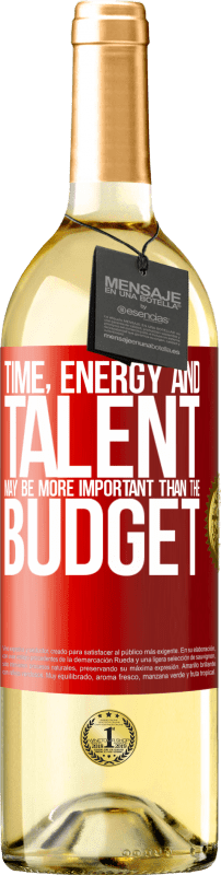 29,95 € | White Wine WHITE Edition Time, energy and talent may be more important than the budget Red Label. Customizable label Young wine Harvest 2023 Verdejo
