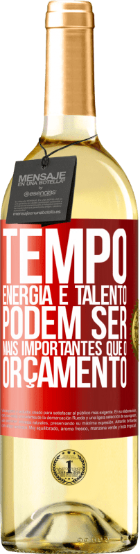 29,95 € Envio grátis | Vinho branco Edição WHITE Tempo, energia e talento podem ser mais importantes que o orçamento Etiqueta Vermelha. Etiqueta personalizável Vinho jovem Colheita 2025 Verdejo
