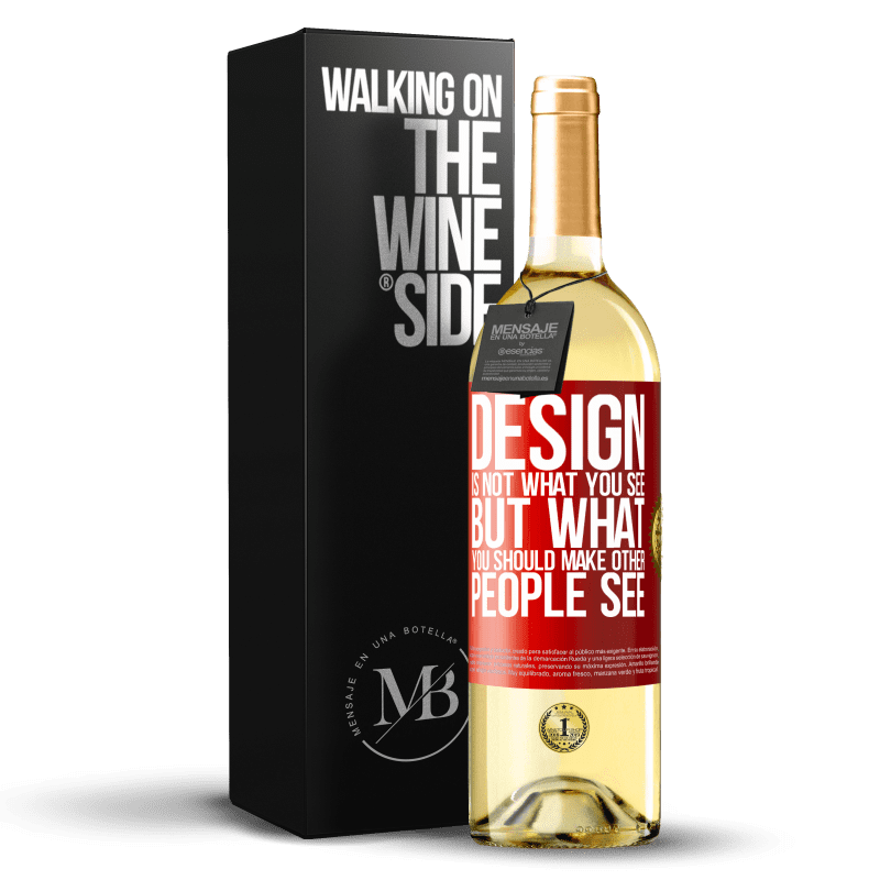 29,95 € Free Shipping | White Wine WHITE Edition Design is not what you see, but what you should make other people see Red Label. Customizable label Young wine Harvest 2024 Verdejo