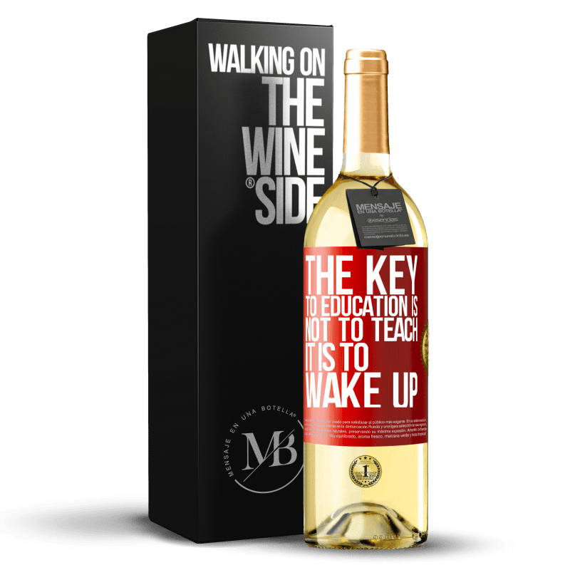 29,95 € Free Shipping | White Wine WHITE Edition The key to education is not to teach, it is to wake up Red Label. Customizable label Young wine Harvest 2025 Verdejo