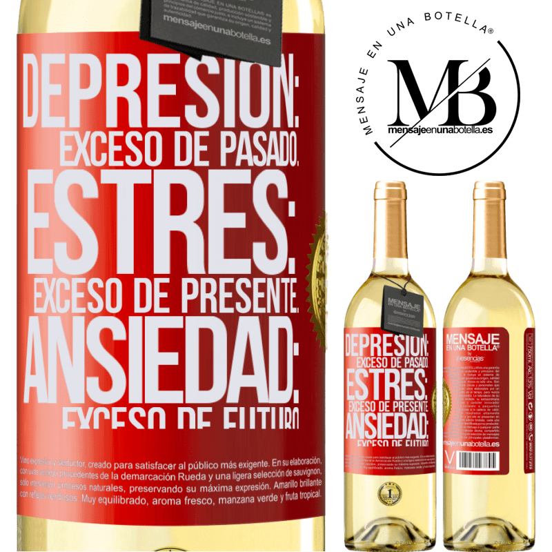 29,95 € Envío gratis | Vino Blanco Edición WHITE Depresión: exceso de pasado. Estrés: exceso de presente. Ansiedad: exceso de futuro Etiqueta Roja. Etiqueta personalizable Vino joven Cosecha 2024 Verdejo