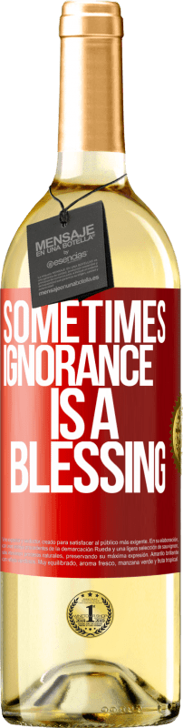29,95 € | Белое вино Издание WHITE Иногда невежество - это благословение Красная метка. Настраиваемая этикетка Молодое вино Урожай 2025 Verdejo