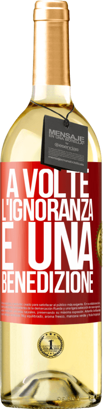 29,95 € | Vino bianco Edizione WHITE A volte l'ignoranza è una benedizione Etichetta Rossa. Etichetta personalizzabile Vino giovane Raccogliere 2024 Verdejo