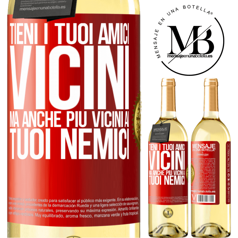 29,95 € Spedizione Gratuita | Vino bianco Edizione WHITE Tieni i tuoi amici vicini, ma anche più vicini ai tuoi nemici Etichetta Rossa. Etichetta personalizzabile Vino giovane Raccogliere 2025 Verdejo