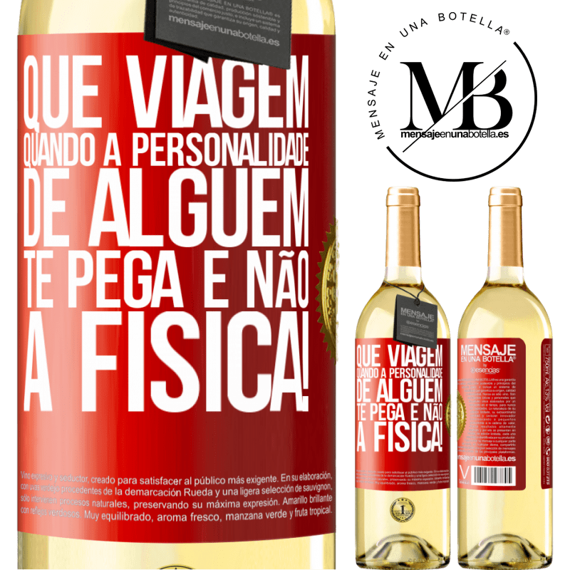 29,95 € Envio grátis | Vinho branco Edição WHITE que viagem quando a personalidade de alguém te pega e não a física! Etiqueta Vermelha. Etiqueta personalizável Vinho jovem Colheita 2024 Verdejo