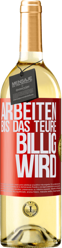 29,95 € | Weißwein WHITE Ausgabe Arbeiten, bis das Teure billig wird Rote Markierung. Anpassbares Etikett Junger Wein Ernte 2024 Verdejo