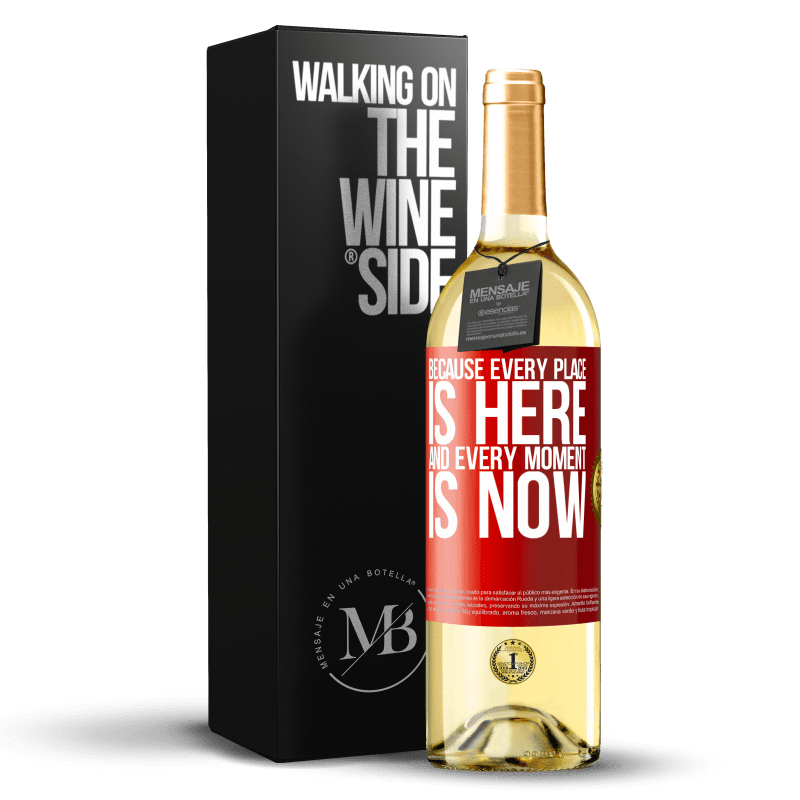 29,95 € Free Shipping | White Wine WHITE Edition Because every place is here and every moment is now Red Label. Customizable label Young wine Harvest 2025 Verdejo