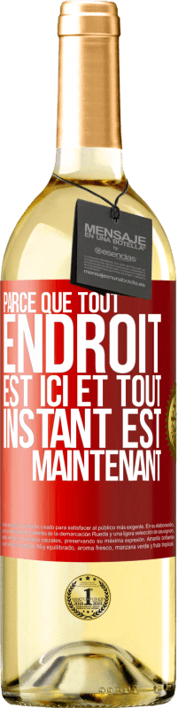 29,95 € Envoi gratuit | Vin blanc Édition WHITE Parce que tout endroit est ici et tout instant est maintenant Étiquette Rouge. Étiquette personnalisable Vin jeune Récolte 2025 Verdejo