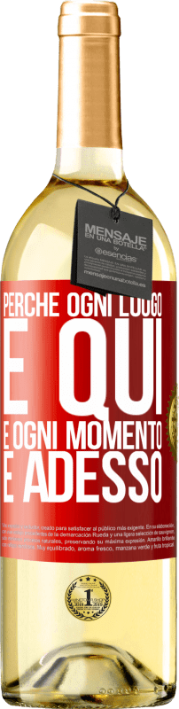 29,95 € | Vino bianco Edizione WHITE Perché ogni luogo è qui e ogni momento è adesso Etichetta Rossa. Etichetta personalizzabile Vino giovane Raccogliere 2024 Verdejo