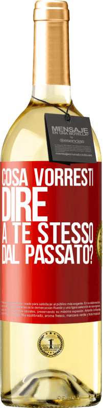 29,95 € | Vino bianco Edizione WHITE cosa vorresti dire a te stesso dal passato? Etichetta Rossa. Etichetta personalizzabile Vino giovane Raccogliere 2024 Verdejo