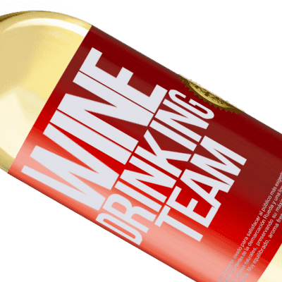 Expressions Uniques et Personnelles. «Wine drinking team» Édition WHITE
