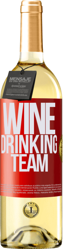 29,95 € | Weißwein WHITE Ausgabe Wine drinking team Rote Markierung. Anpassbares Etikett Junger Wein Ernte 2024 Verdejo