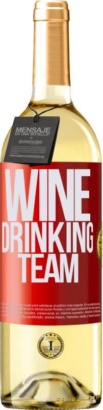 29,95 € Kostenloser Versand | Weißwein WHITE Ausgabe Wine drinking team Rote Markierung. Anpassbares Etikett Junger Wein Ernte 2025 Verdejo