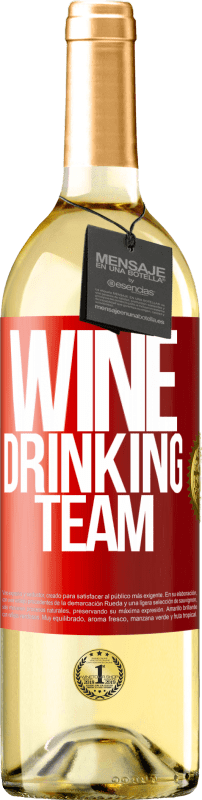 29,95 € | Vino bianco Edizione WHITE Wine drinking team Etichetta Rossa. Etichetta personalizzabile Vino giovane Raccogliere 2023 Verdejo