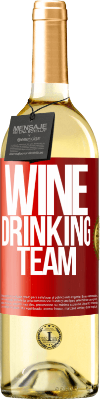 29,95 € | Vinho branco Edição WHITE Wine drinking team Etiqueta Vermelha. Etiqueta personalizável Vinho jovem Colheita 2023 Verdejo