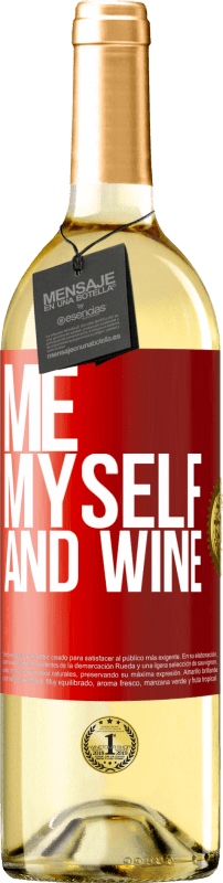 29,95 € | Белое вино Издание WHITE Me, myself and wine Красная метка. Настраиваемая этикетка Молодое вино Урожай 2023 Verdejo