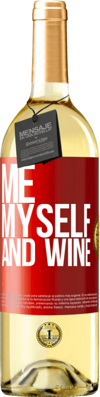 29,95 € Бесплатная доставка | Белое вино Издание WHITE Me, myself and wine Красная метка. Настраиваемая этикетка Молодое вино Урожай 2024 Verdejo